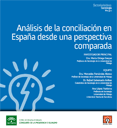 An�lisis de la conciliaci�n en Espa�a desde una perspectiva comparada