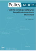 Sistema educativo y tecnolog�as: las pol�ticas desarrolladas en Andaluc�a