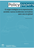 El origen biol�gico en la reproducci�n asistida: nuevas tendencias normativas para una era global