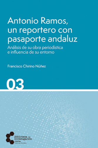 Antonio Ramos, un reportero con pasaporte andaluz.