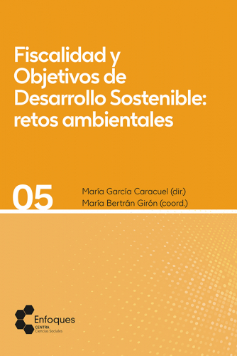 Fiscalidad y Objetivos de Desarrollo Sostenible: retos ambientalea