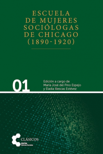 Escuela de Mujeres Sociólogas de Chicago (1890-1920)