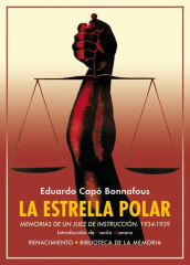 La Estrella polar. Memorias de un juez de instrucción 1934-1939