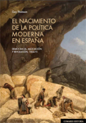 El nacimiento de la política <br>moderna en España