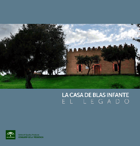 La Casa de Blas Infante. El Legado