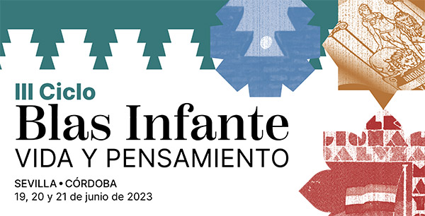 III ciclo de conferencias ‘Blas Infante, vida y pensamiento’