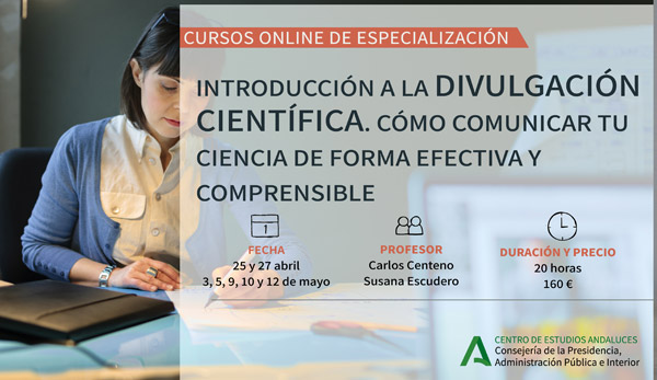 Curso Introducción a la divulgación científica. Cómo comunicar tu ciencia de forma efectiva y comprensible para un público general