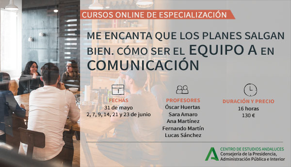 Curso Me encanta que los planes salgan bien, sobre todo los planes de comunicación. Cómo ser el equipo A